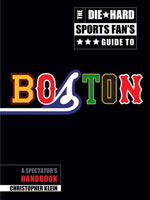 Sports Fans Guide to Boston